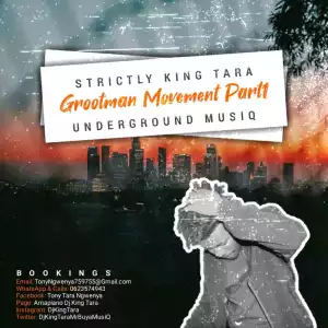 DJ King Tara - Strictly King Tara (Grootman Movement Episode1)